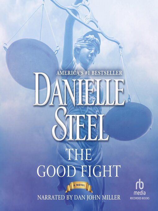 Title details for The Good Fight by Danielle Steel - Available